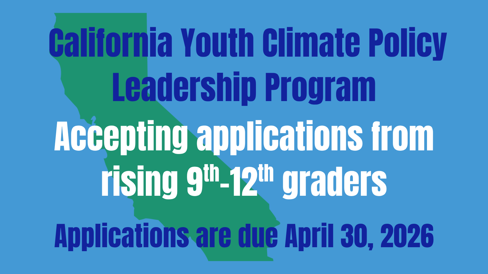 Applications Now Open — California Youth Climate Policy Leadership Program Cohort 4