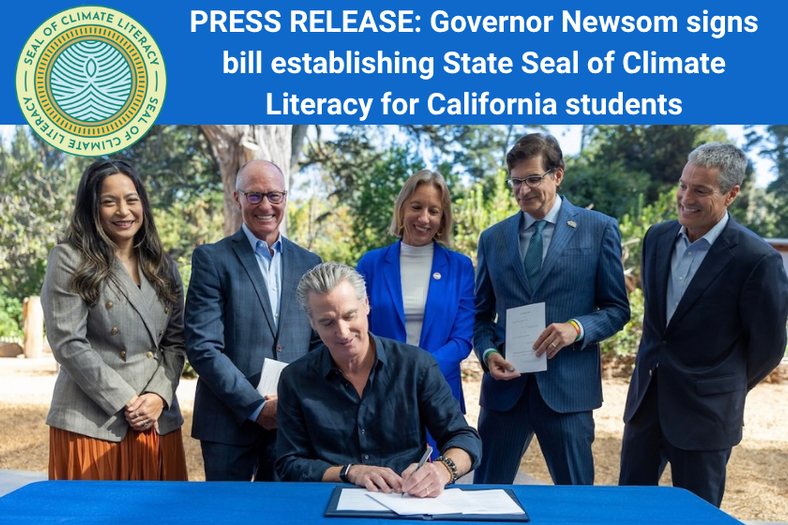PRESS RELEASE: Governor Newsom signs bill establishing California State Seal of Climate Literacy for California students