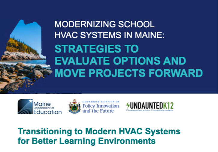 New resource for Maine leaders: School HVAC Modernization Funding Guide