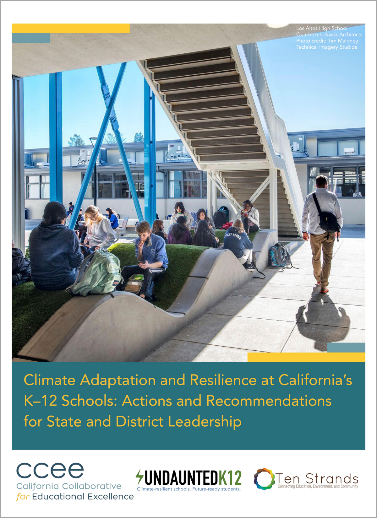 Report on Climate Adaptation and Resilience at CA K-12 Schools