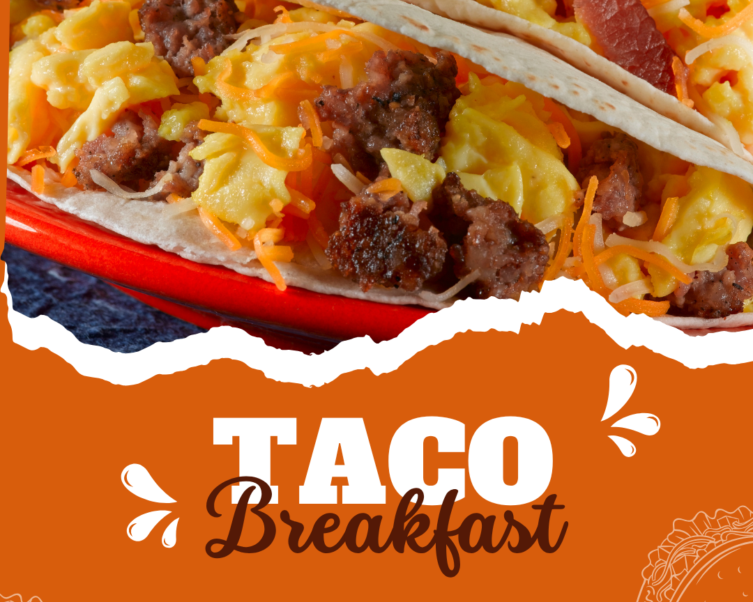 Taco Breakfast