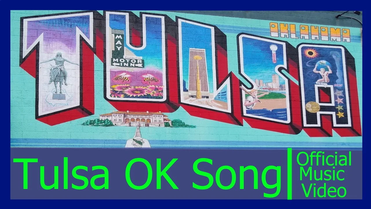 Tulsa OK Song (&amp; Official Music Video)