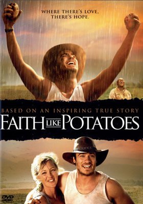 Faith Like Potatoes.jpg