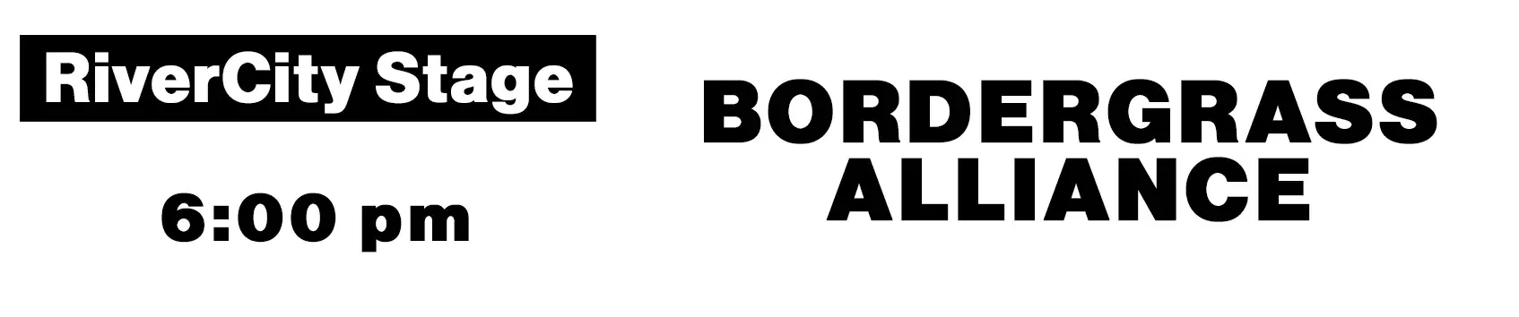 Bordergrass Alliance FRIDAY