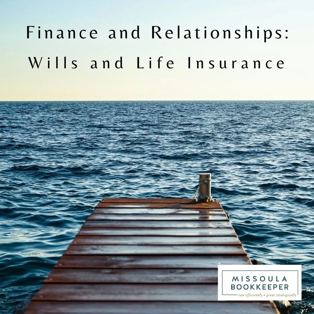 Money and Relationships: Wills and Life Insurance
