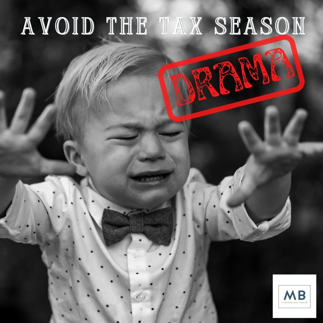Avoid the tax season DRAMA.
