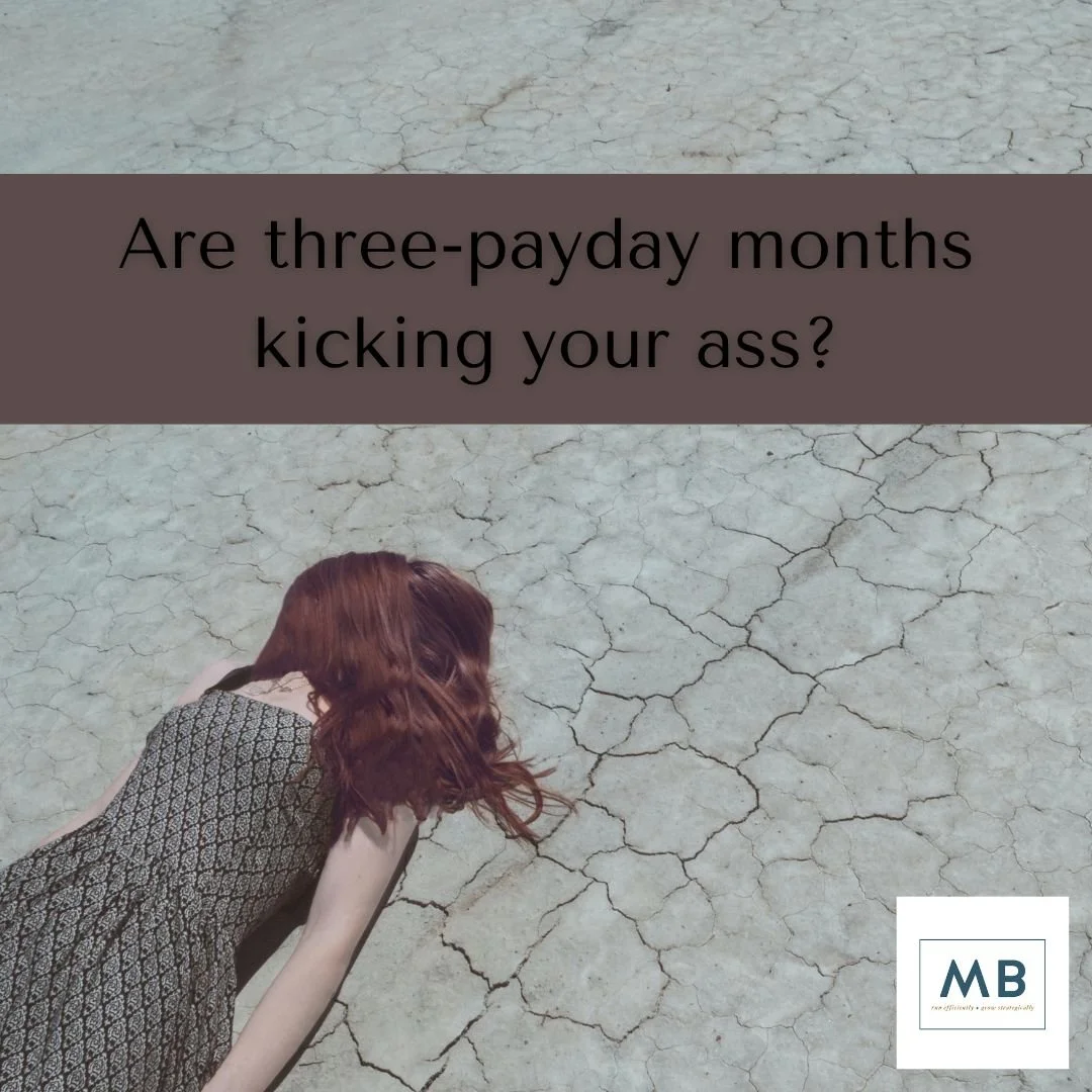 Are three-payday months kicking your ass?