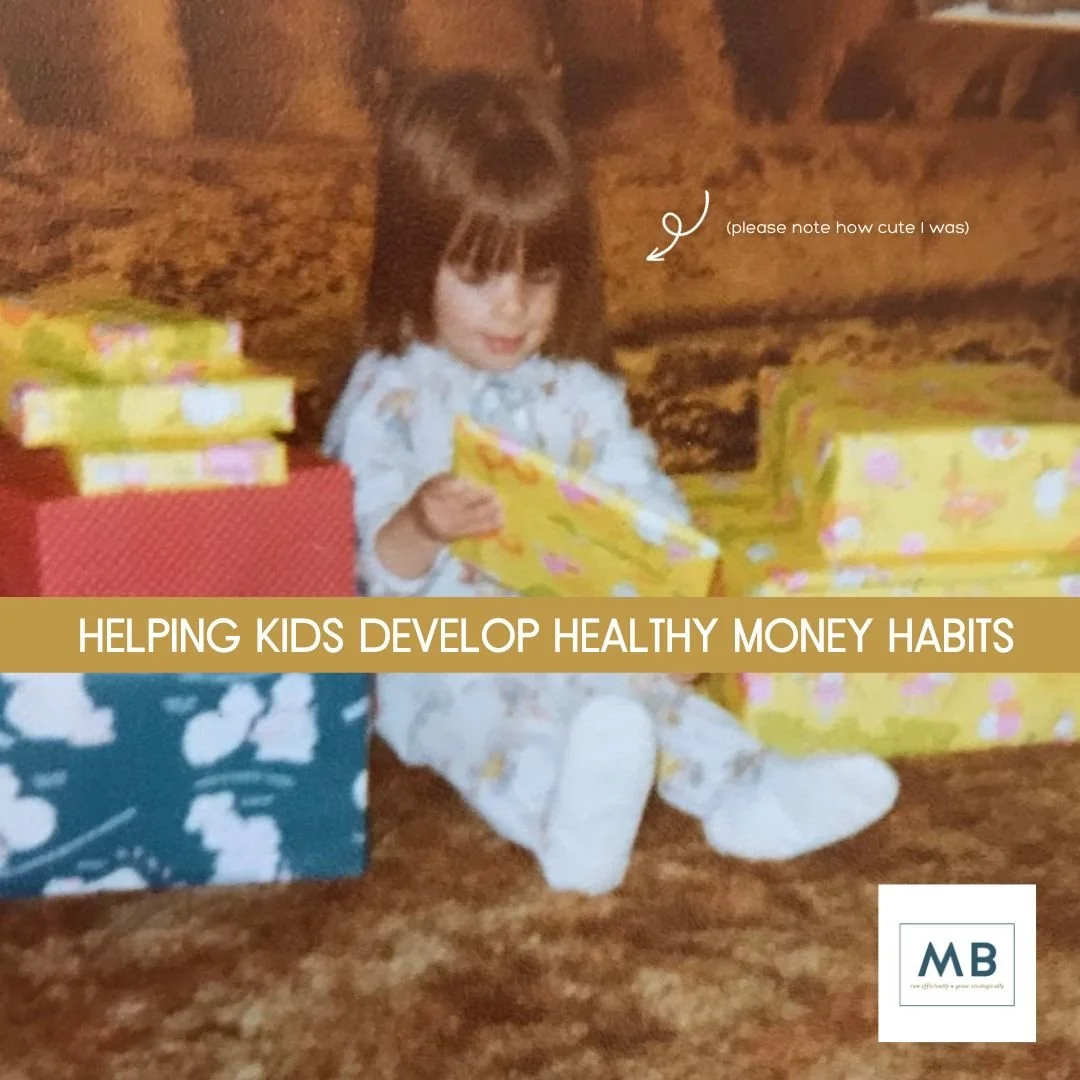 Helping Kids Develop Healthy Money Habits. 
