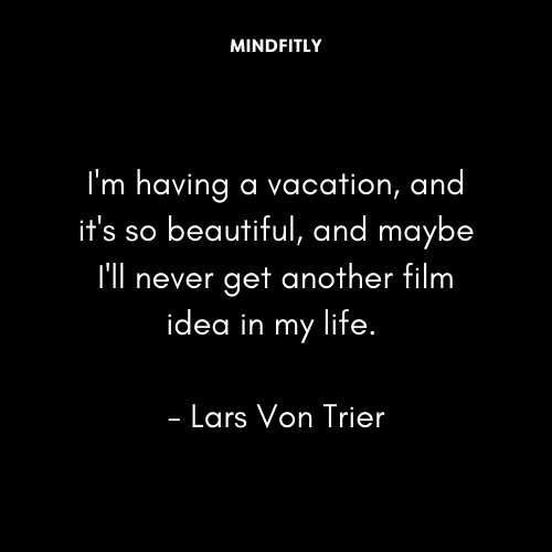 lars-von-trier-quotes-mindfitly.png