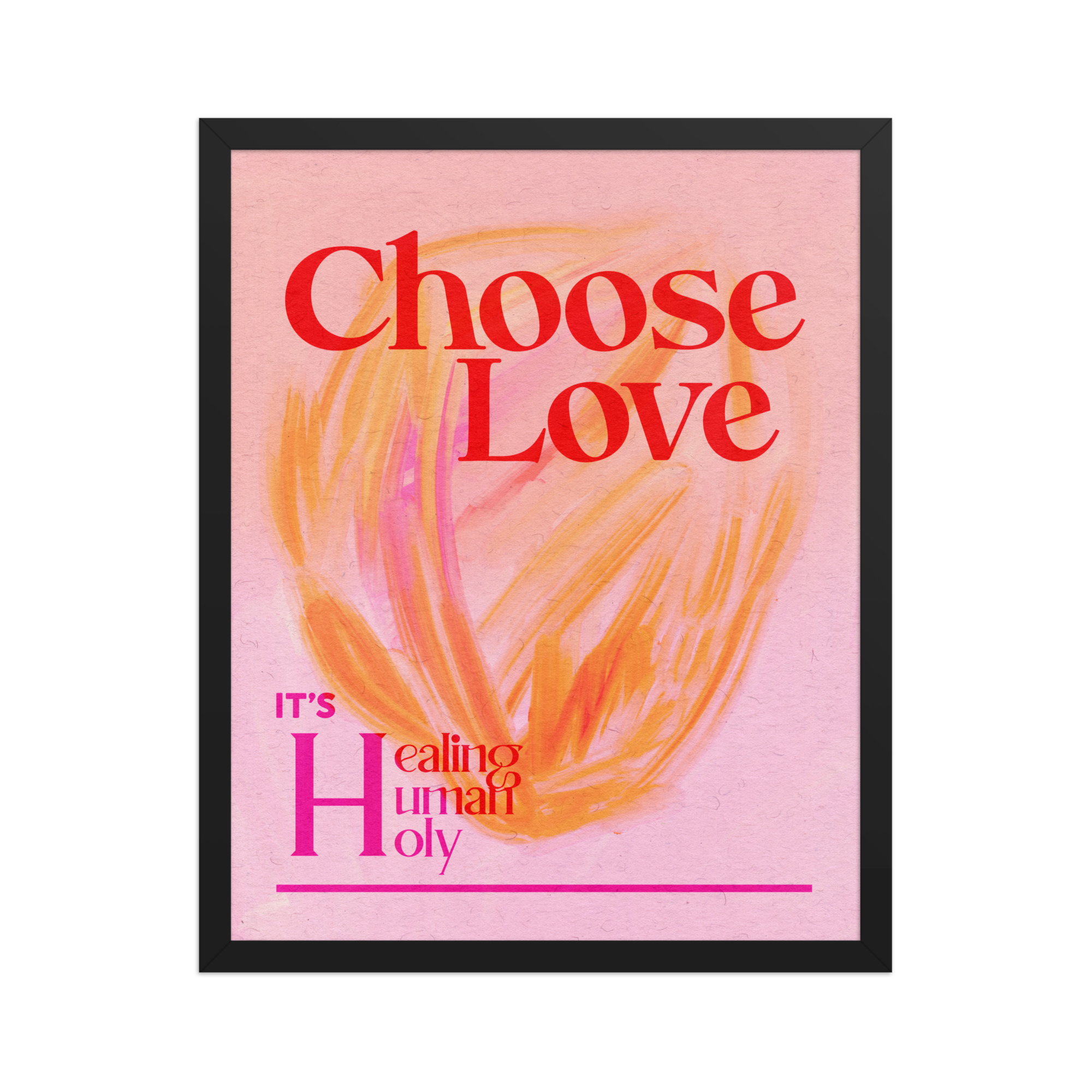 Choose Love Print — DELTAVENUS