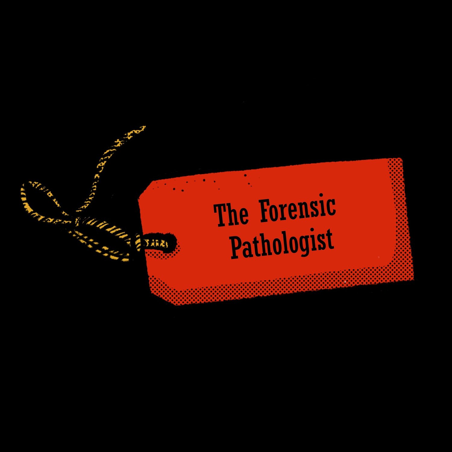 Episode 14: The Forensic Pathologist