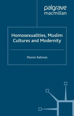 Homosexualities, Muslim Culture and Modernity.jpeg