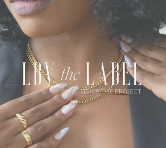 Inside The Project: LBV The Label