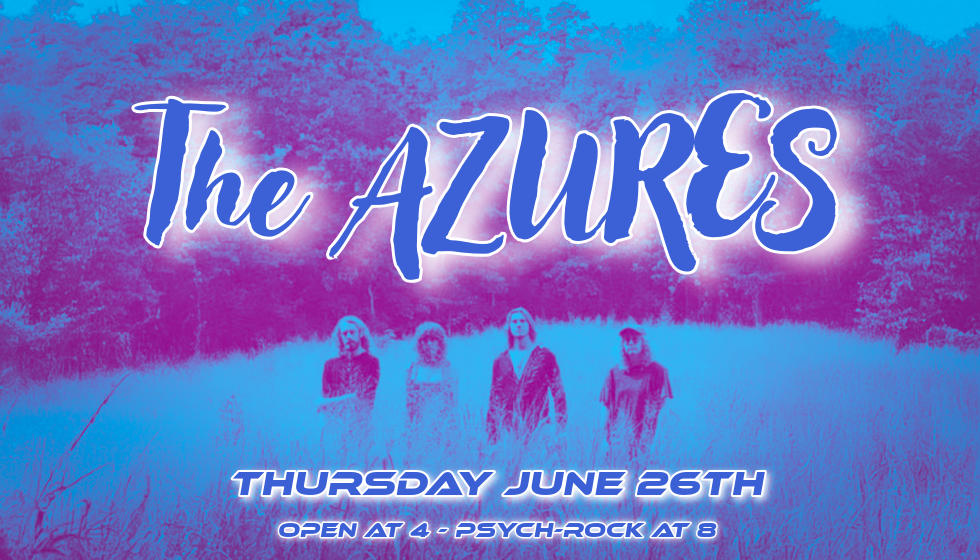 The Azures with Special Guest TBD
