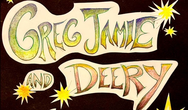 DEERY with special guest Greg Jamie