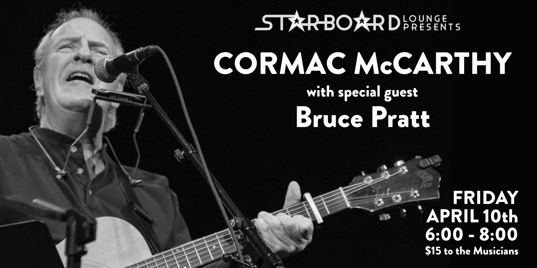 Cormac McCarthy with special guest Bruce Pratt