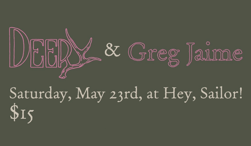 DEERY with special guest Greg Jamie