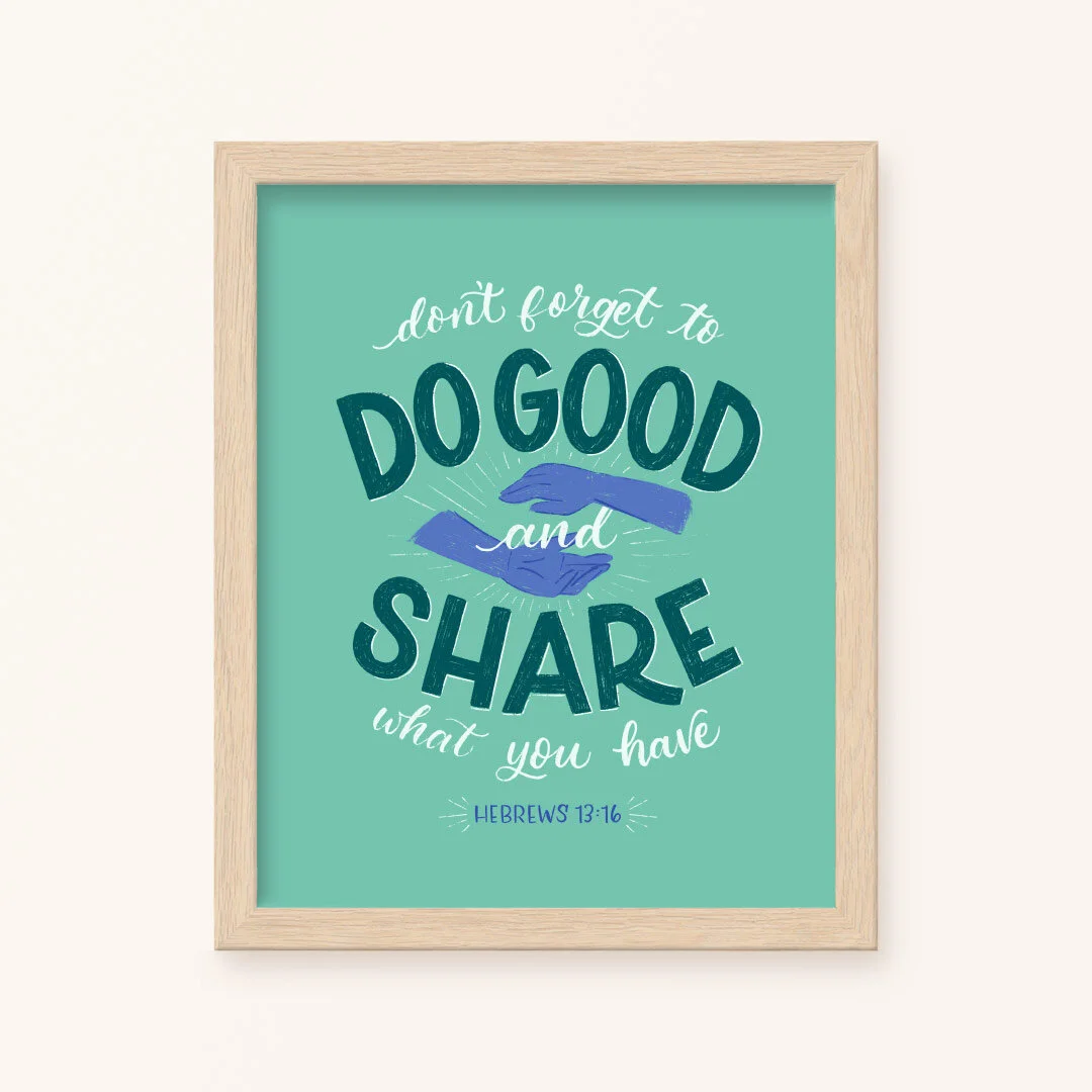 Do Good And Share · Art Print