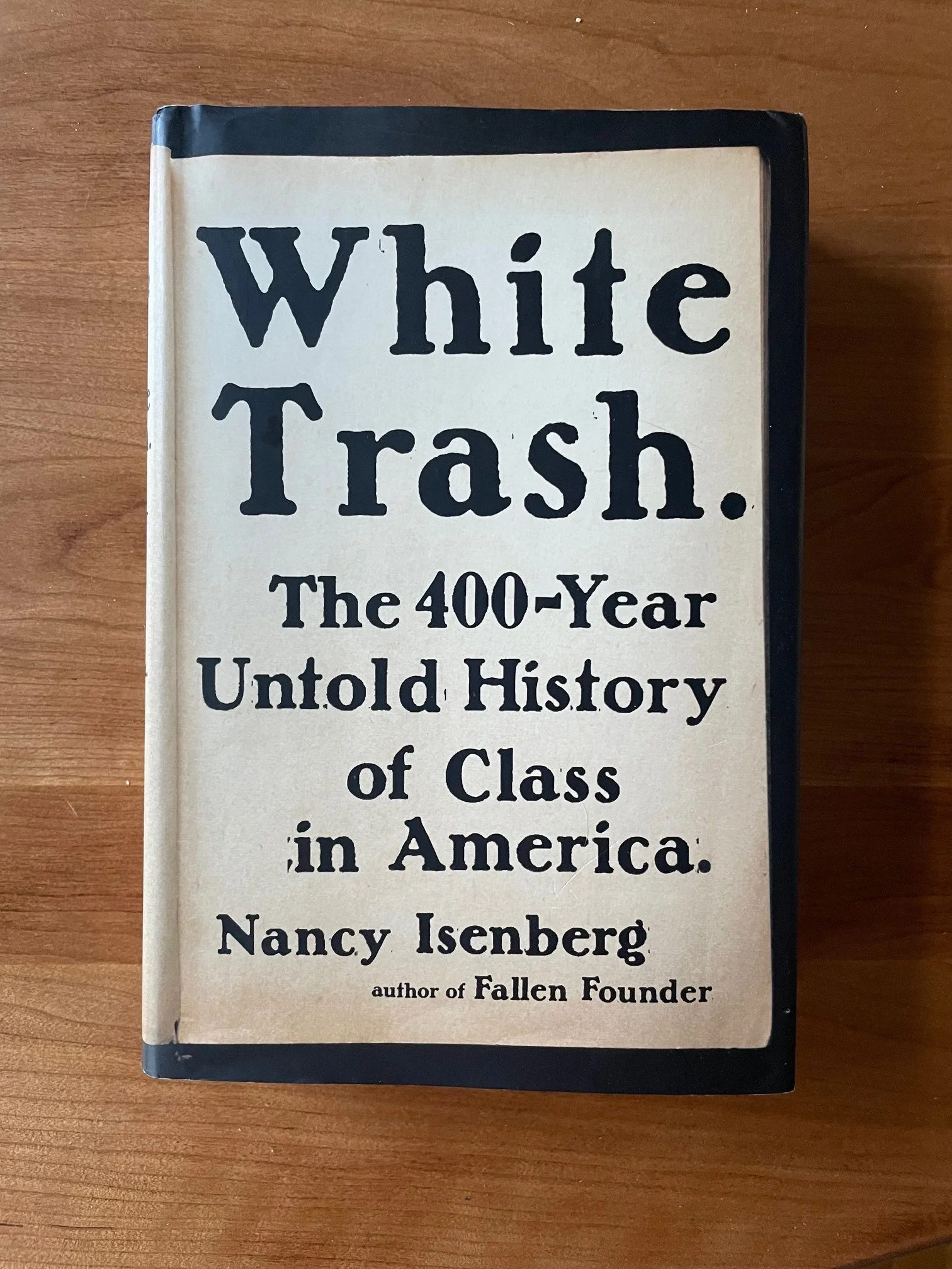 White Trash by Nancy Isenberg