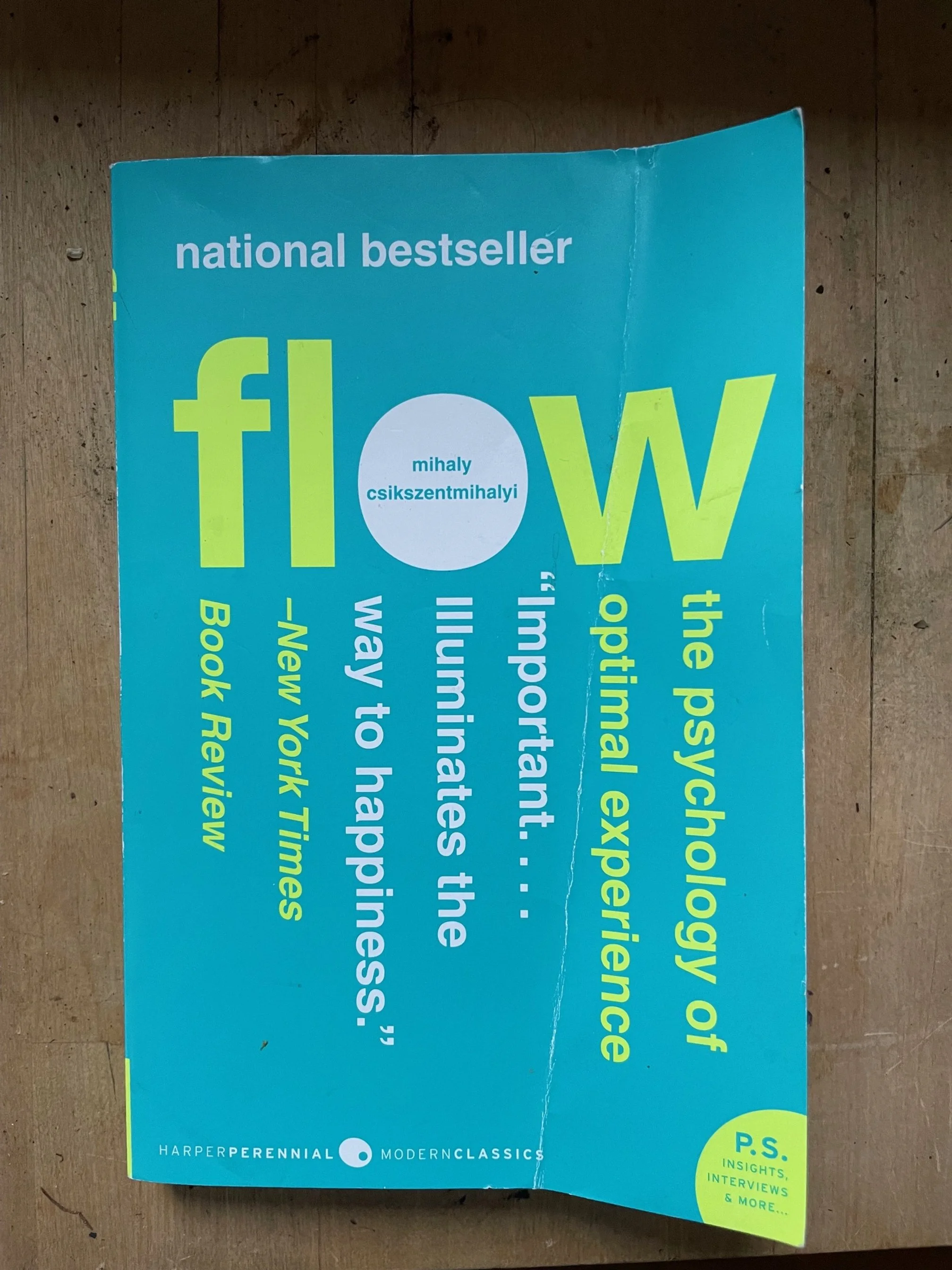 Flow by Mihaly Csikszentmihalyi