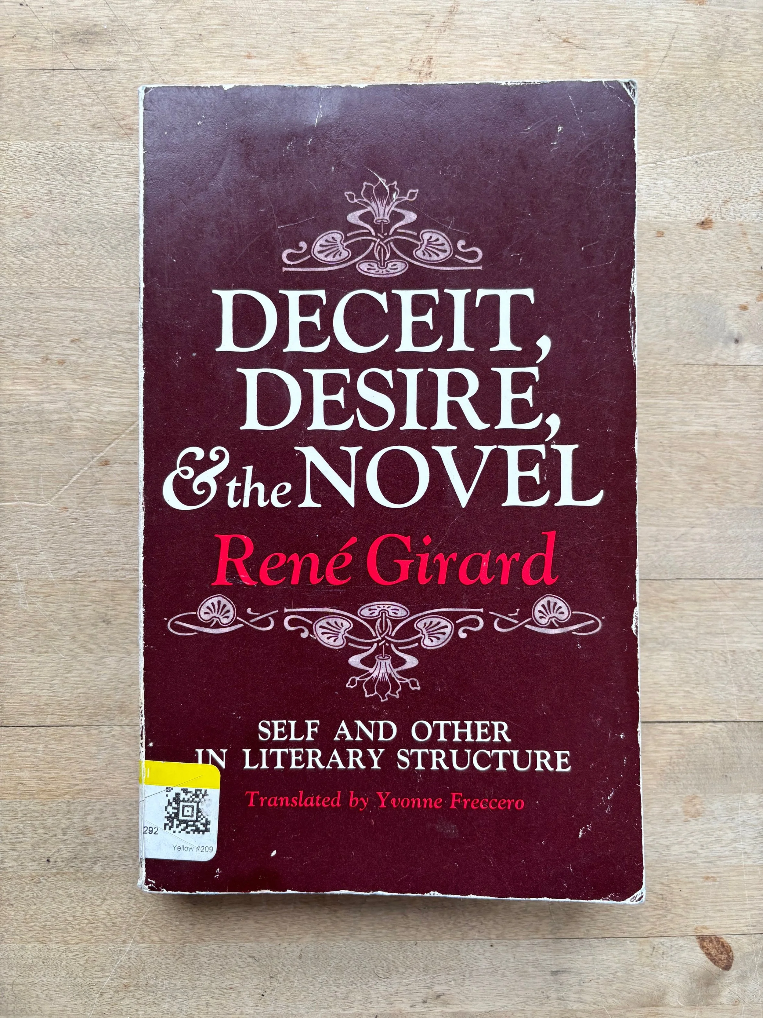 Deceit, Desire, &amp; the Novel by Rene Girard