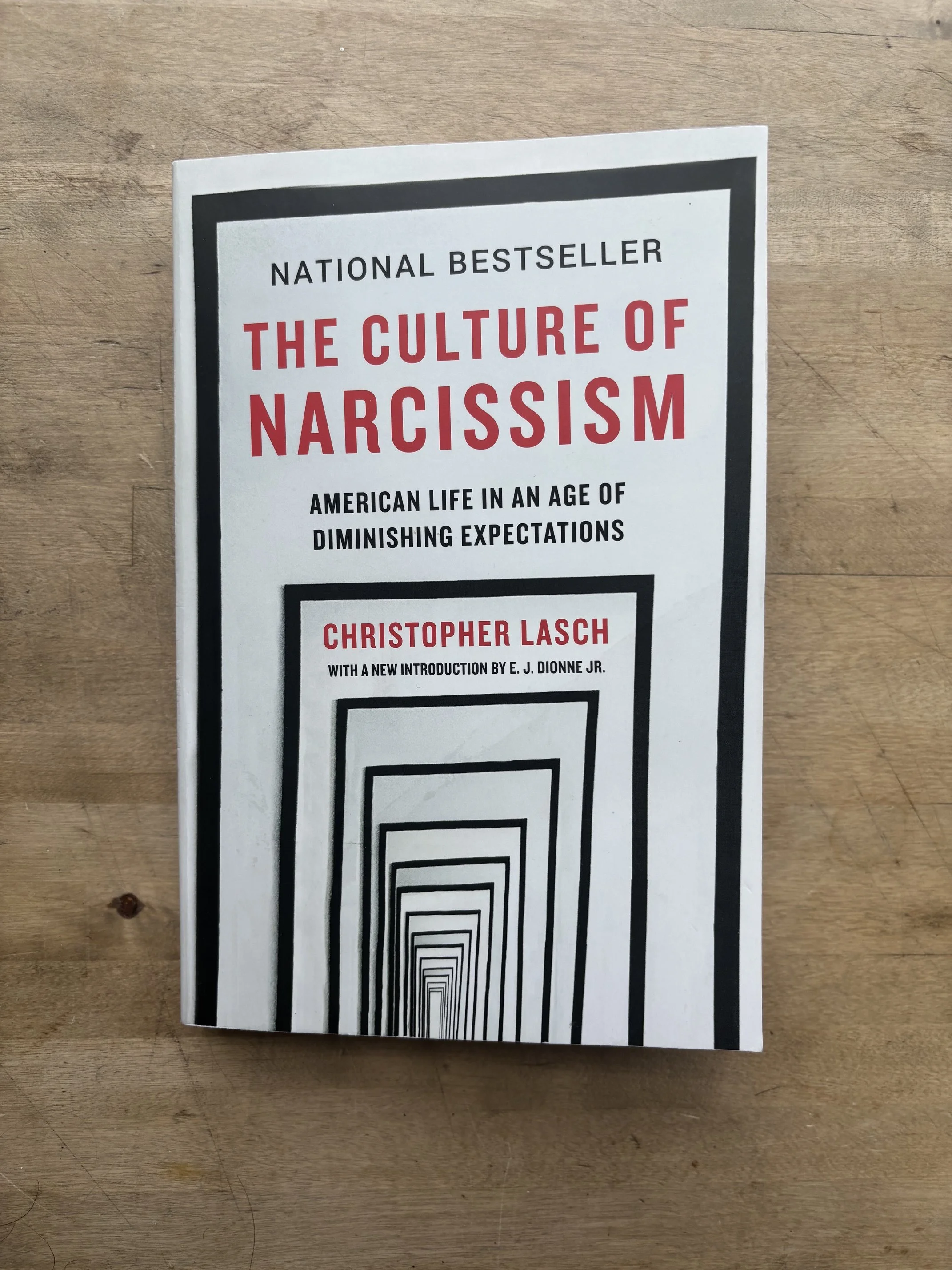 The Culture of Narcissism by Christopher Lasch