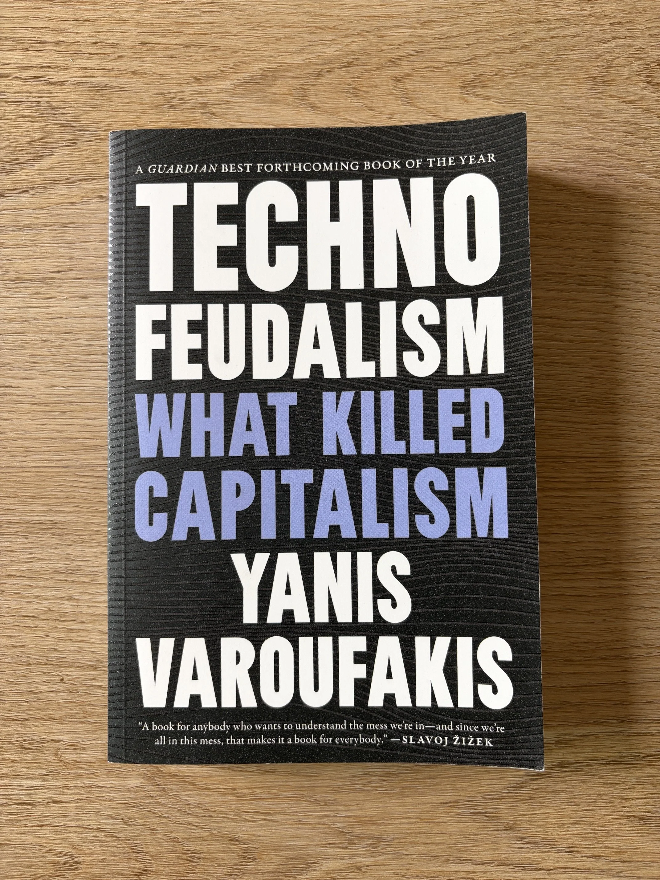 Techno Feudalism by Yanis Varoufakis