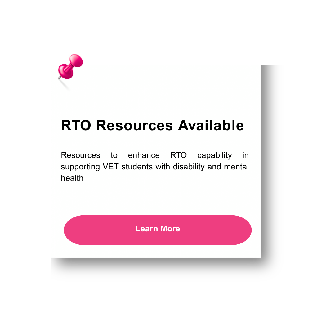 A digital graphic promoting RTO resources, featuring a white note pinned with a pink pushpin. The note has the title 'RTO Resources Available' in bold, followed by a description about supporting VET students with disability and mental health. A pink button at the bottom says 'Learn More'.