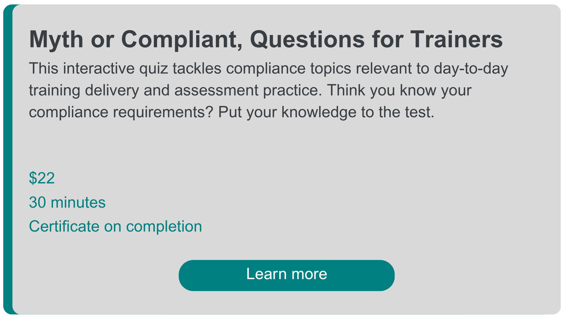 A screenshot of an online quiz titled "Myth or Compliant, Questions for Trainers" with details about a training certification, including convenience, price, duration, and a call-to-action button labeled "Learn more."