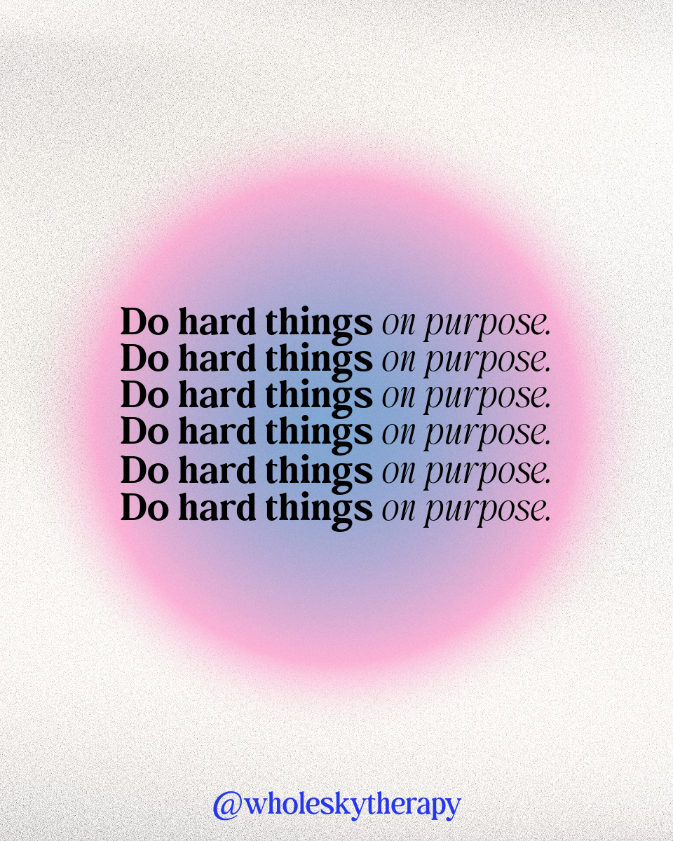 do hard things on purpose repeat.png