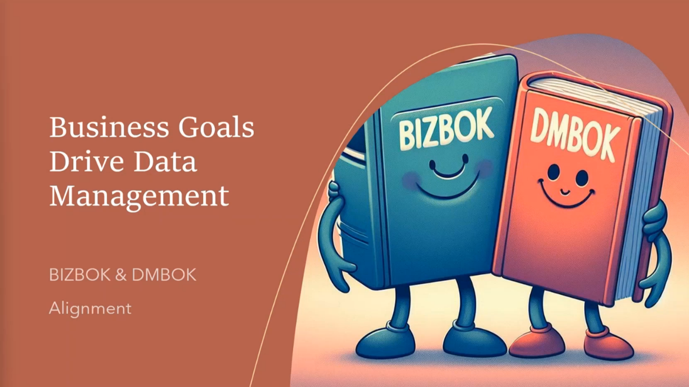 Business Goals Drive Data Management for Data Professionals