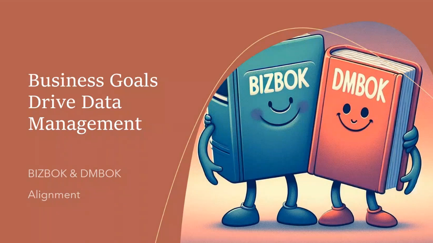 Business Goals Drive Data Management for Data Executives