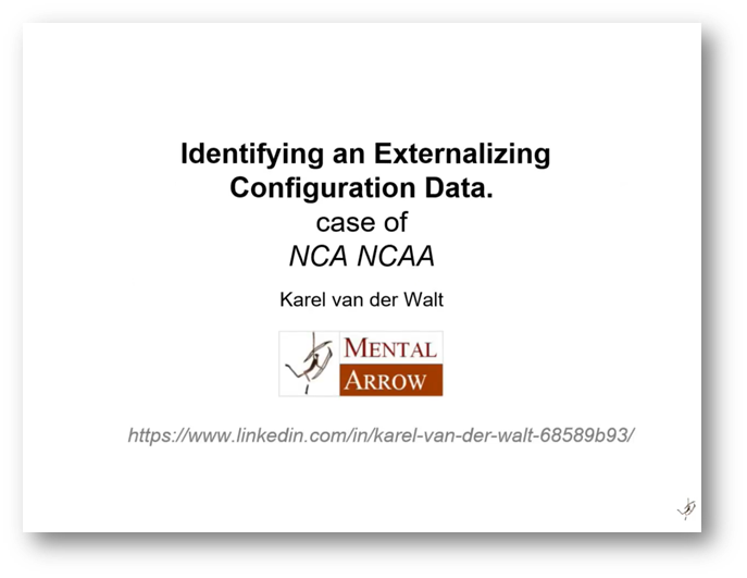 Identifying an Externalising Process Configuration Data - in the context of the NCA with Karel van der Walt