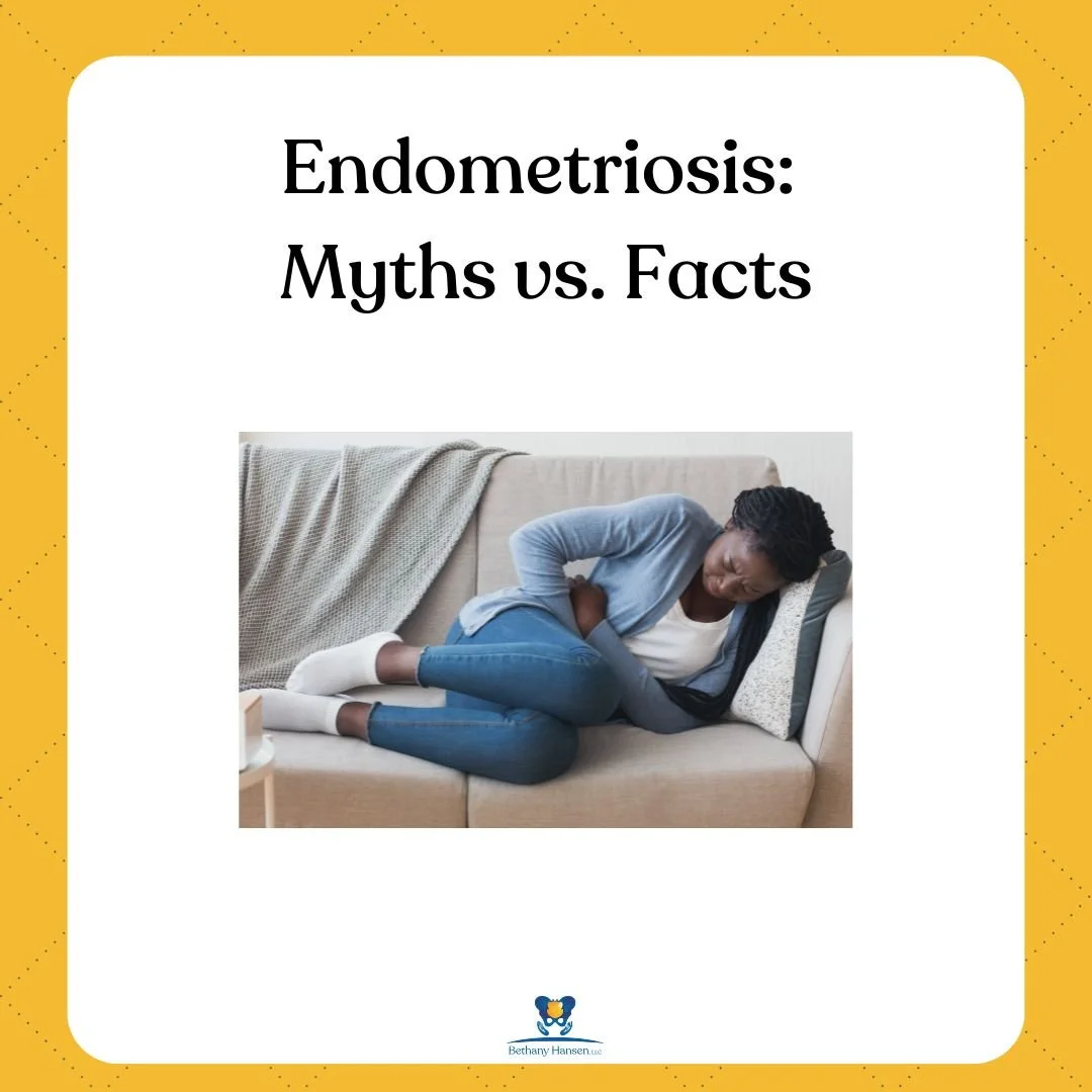 Endometriosis Myths Vs Facts Bethany S Hansen Llc