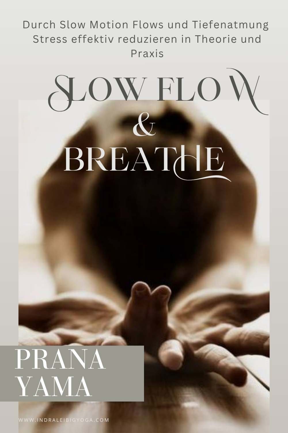 Slow Flow &amp; Breathe - Pranayama