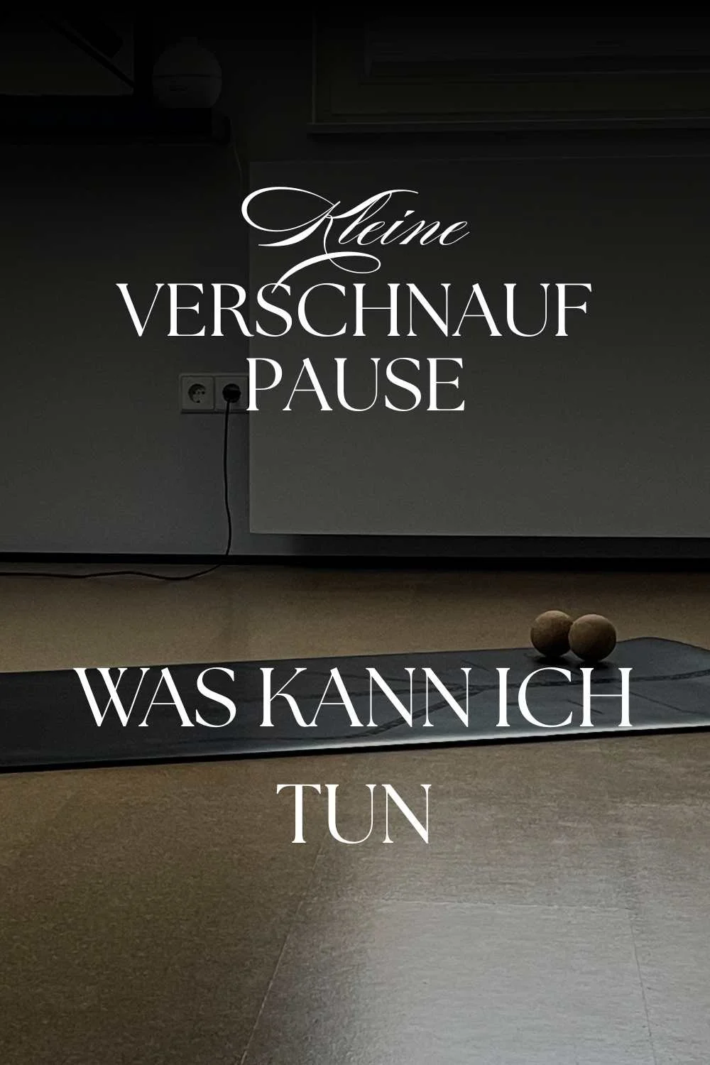 Kleine Verschnaufpause - Was kann ich tun