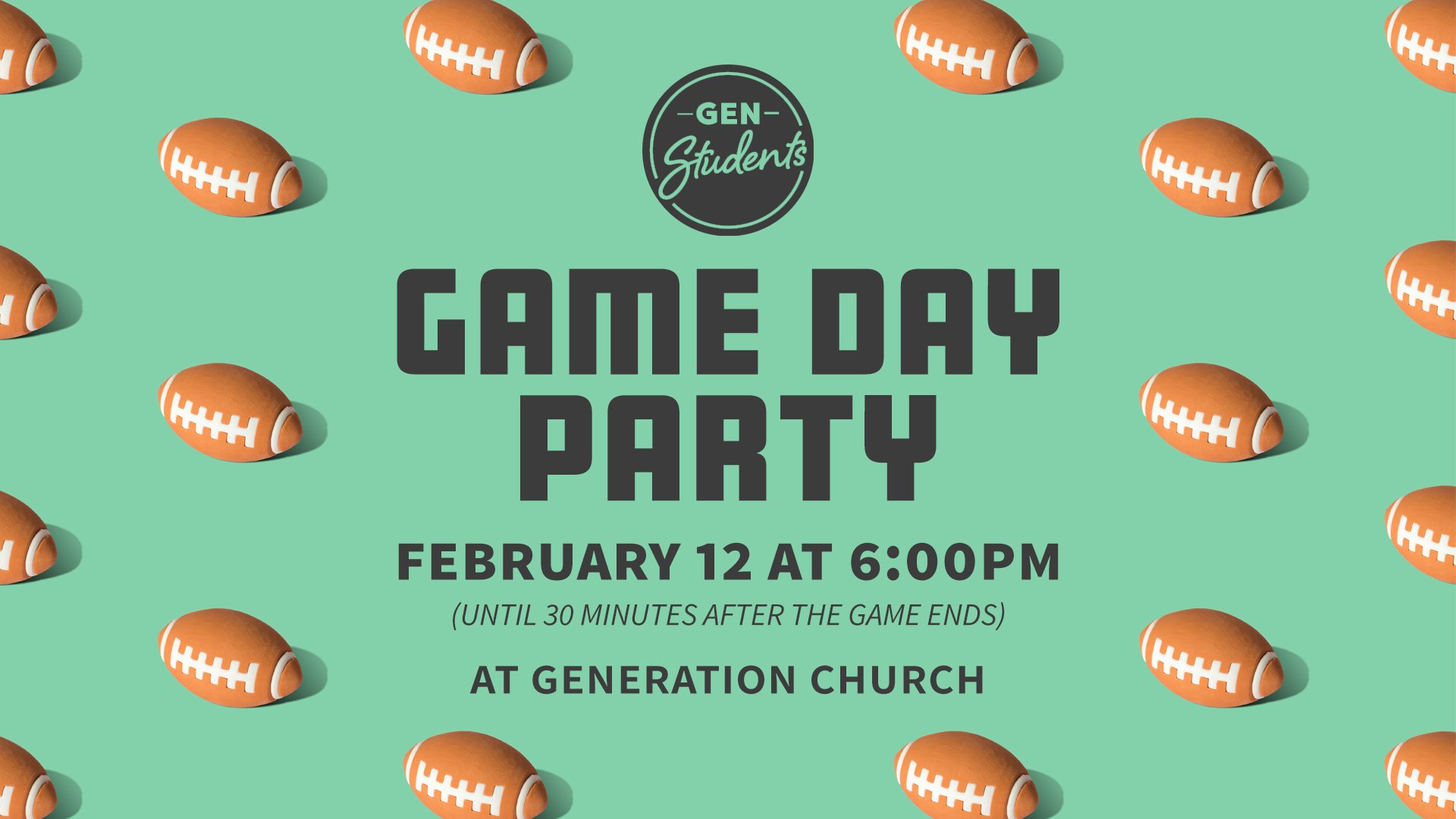 Game Day Party — Generation Church in Clayton