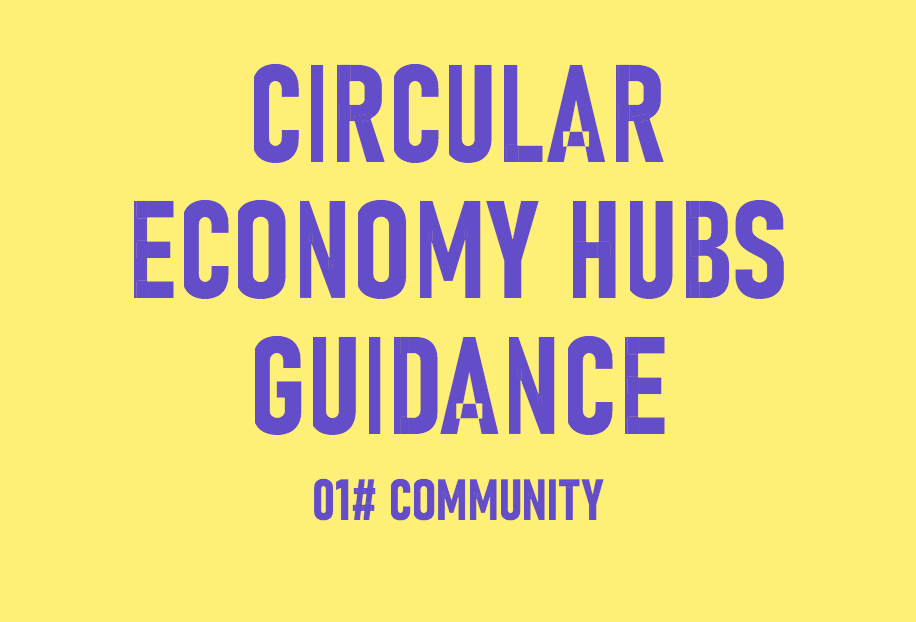 From Evidence to Framework: CDT and the UCL Circular Economy Hubs Guidance