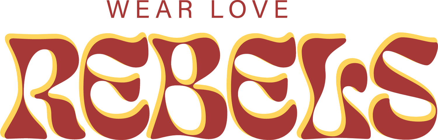Wear Love REBELS