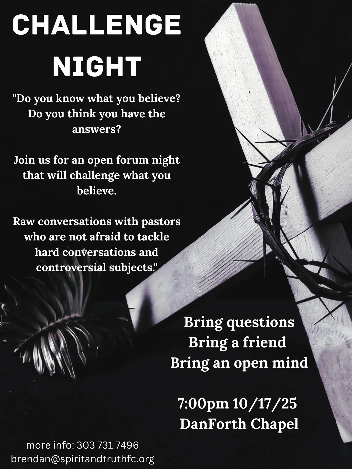 College Students!!!! 
🔥 Challenge Night is here! 🔥
Do you really know what you believe? This isn&rsquo;t your typical church service &mdash; it&rsquo;s a raw, open forum where truth is tested and hearts are refined. Come ready for deep conversation