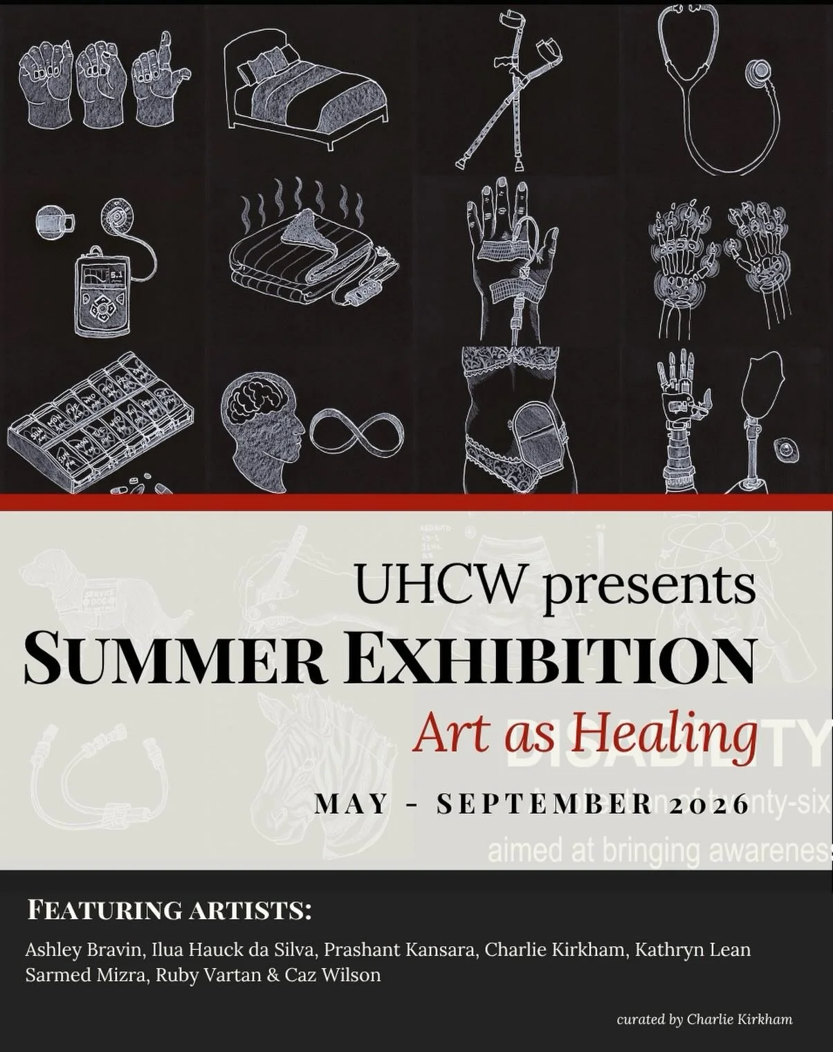 I am so delighted to announce that my series of 26 drawings, &ldquo;Disability Alphabet,&rdquo; is included in the UHCW &ldquo;Art as Healing&rdquo; Summer Exhibition, alongside eight other international artists and patients, curated by the very tale