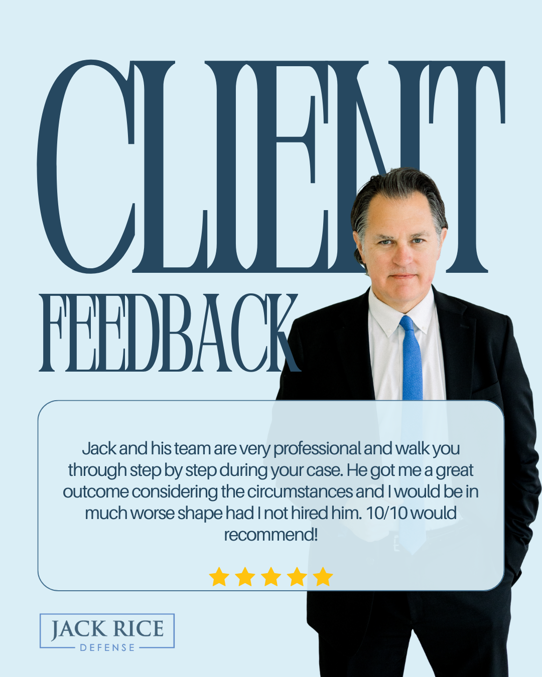 Client Testimony-What the Right Defense Attorney Can Change About Your Case
