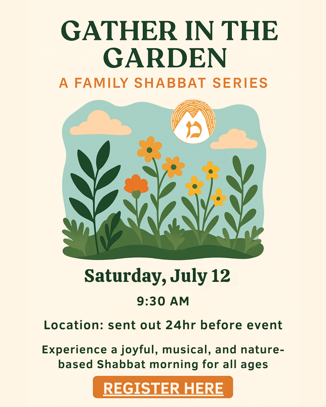 Gather in the Garden: A Family Shabbat Series