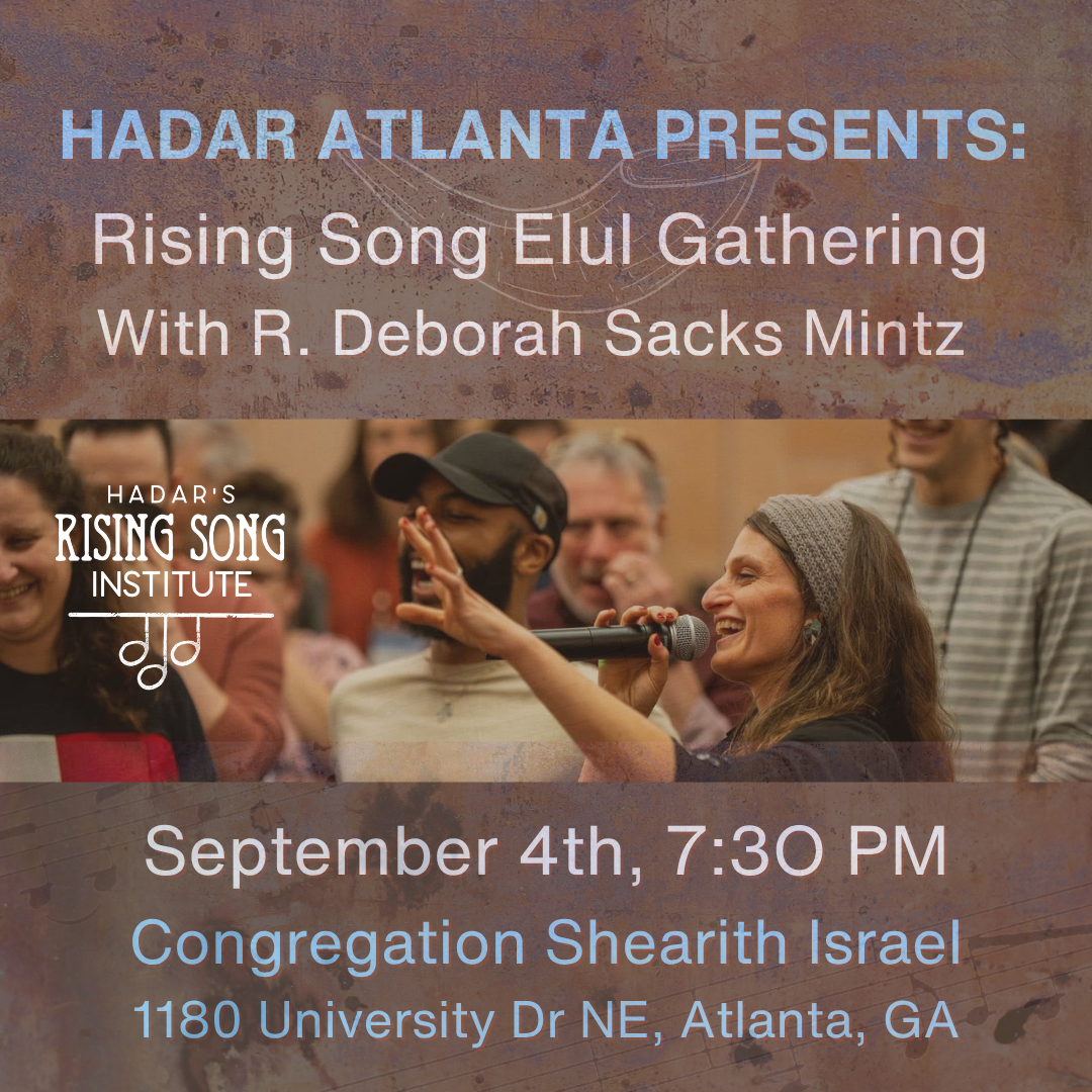 Hadar Atlanta: Rising Song Elul Gathering