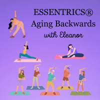 ESSENTRICS® Aging Backwards - with Eleanor