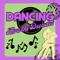 Dancing Thru the Decades