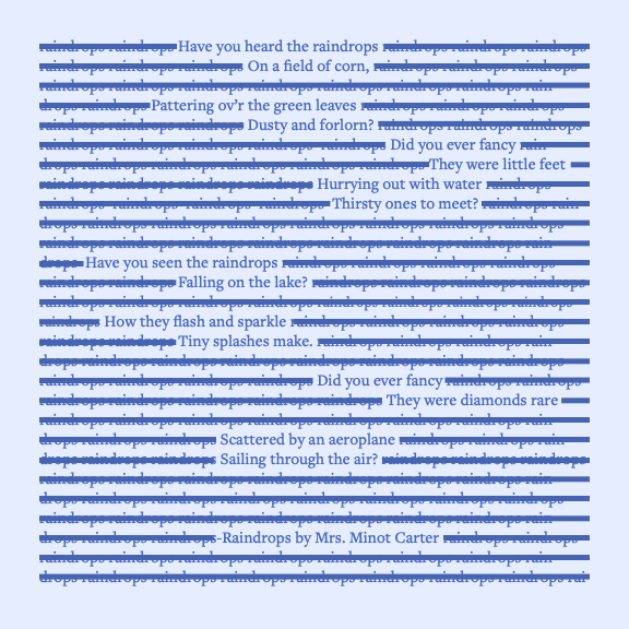 Poem: Only use the Adobe Garamond family. Use placement, alignment, weight / style, leading, type-size, and kerning and tracking to denote hierarchy.