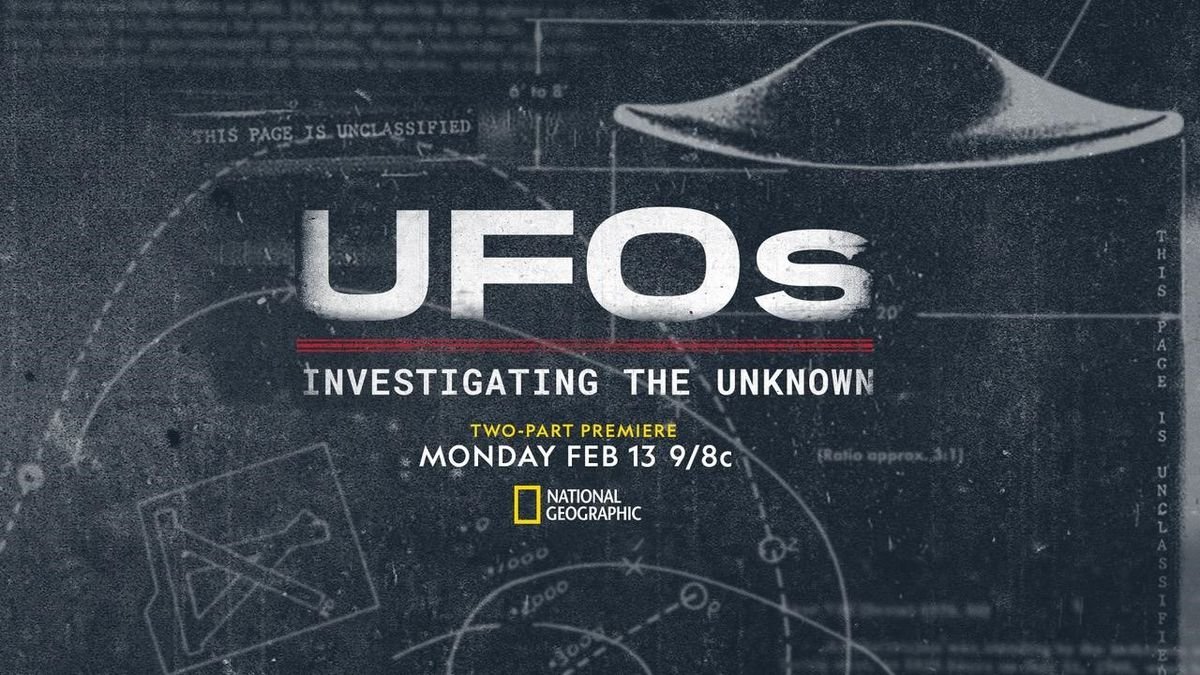 UFOs Investigating the Unknown