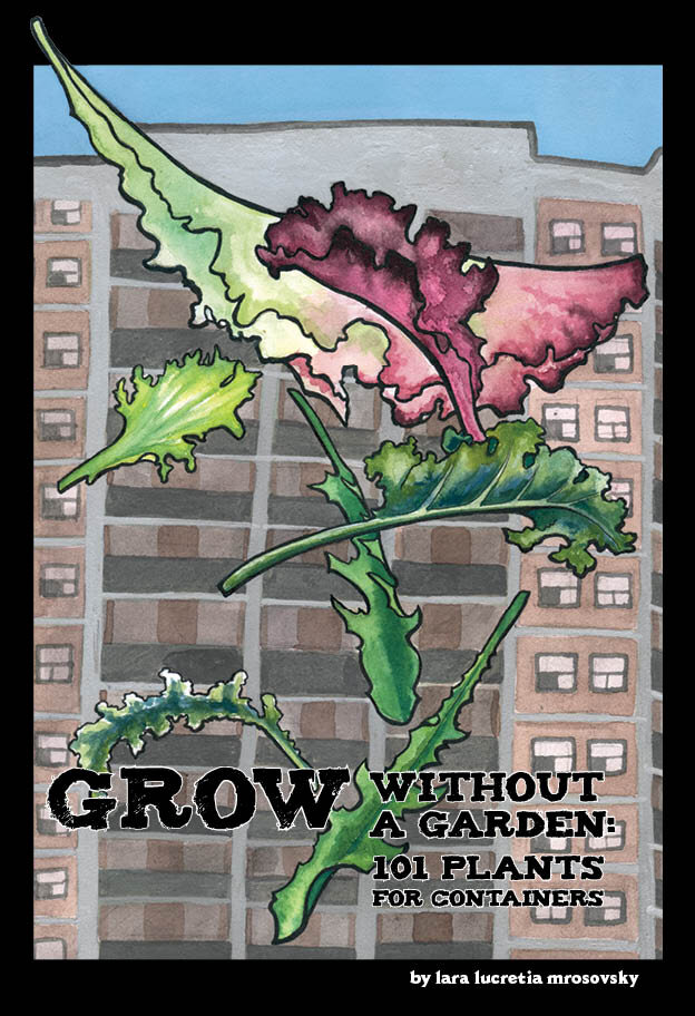 Grow Without A Garden: 101 Plants