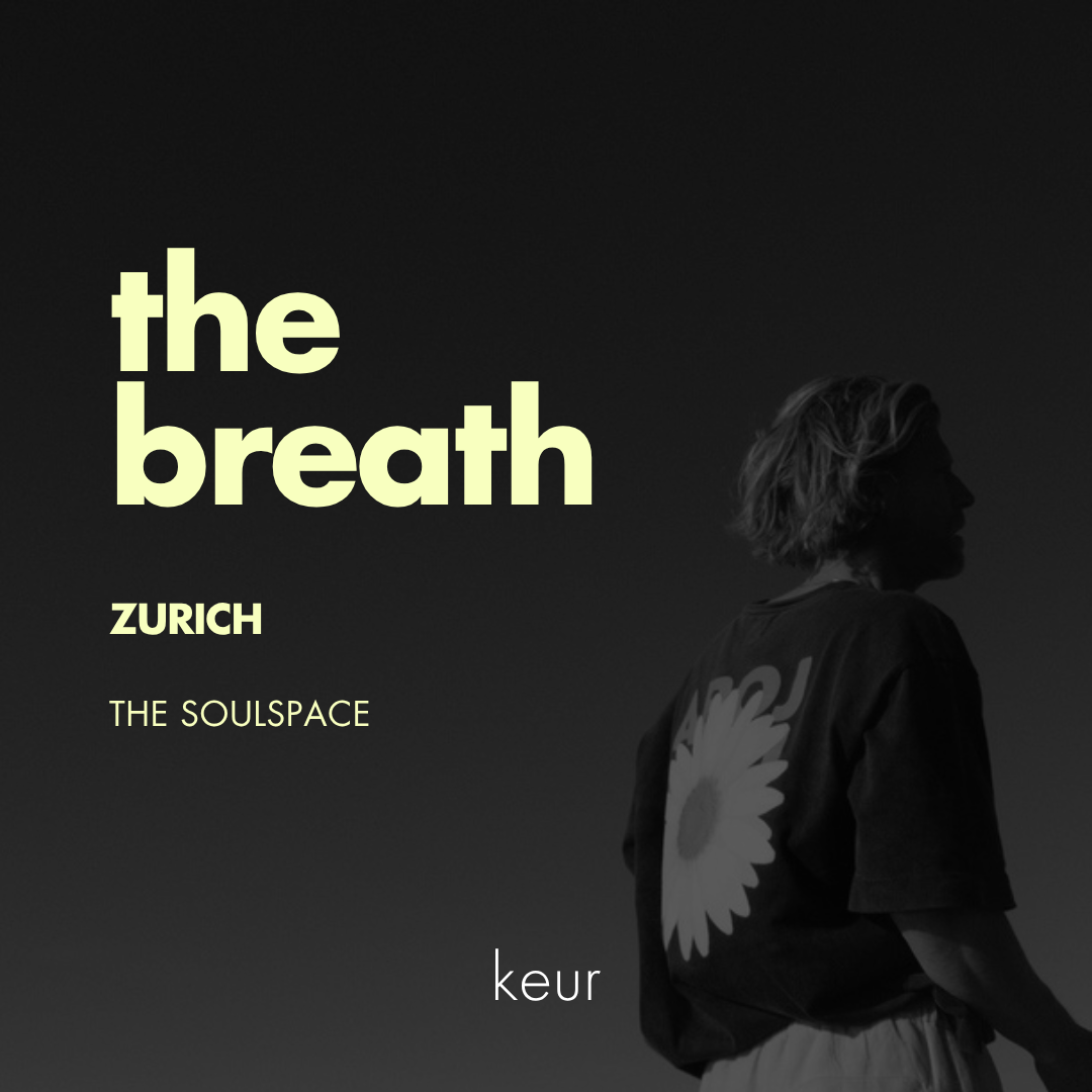 The Breath - Zürich